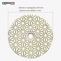 Discos de Polimento para Granito em 3 etapas Úmido - FERRATTI