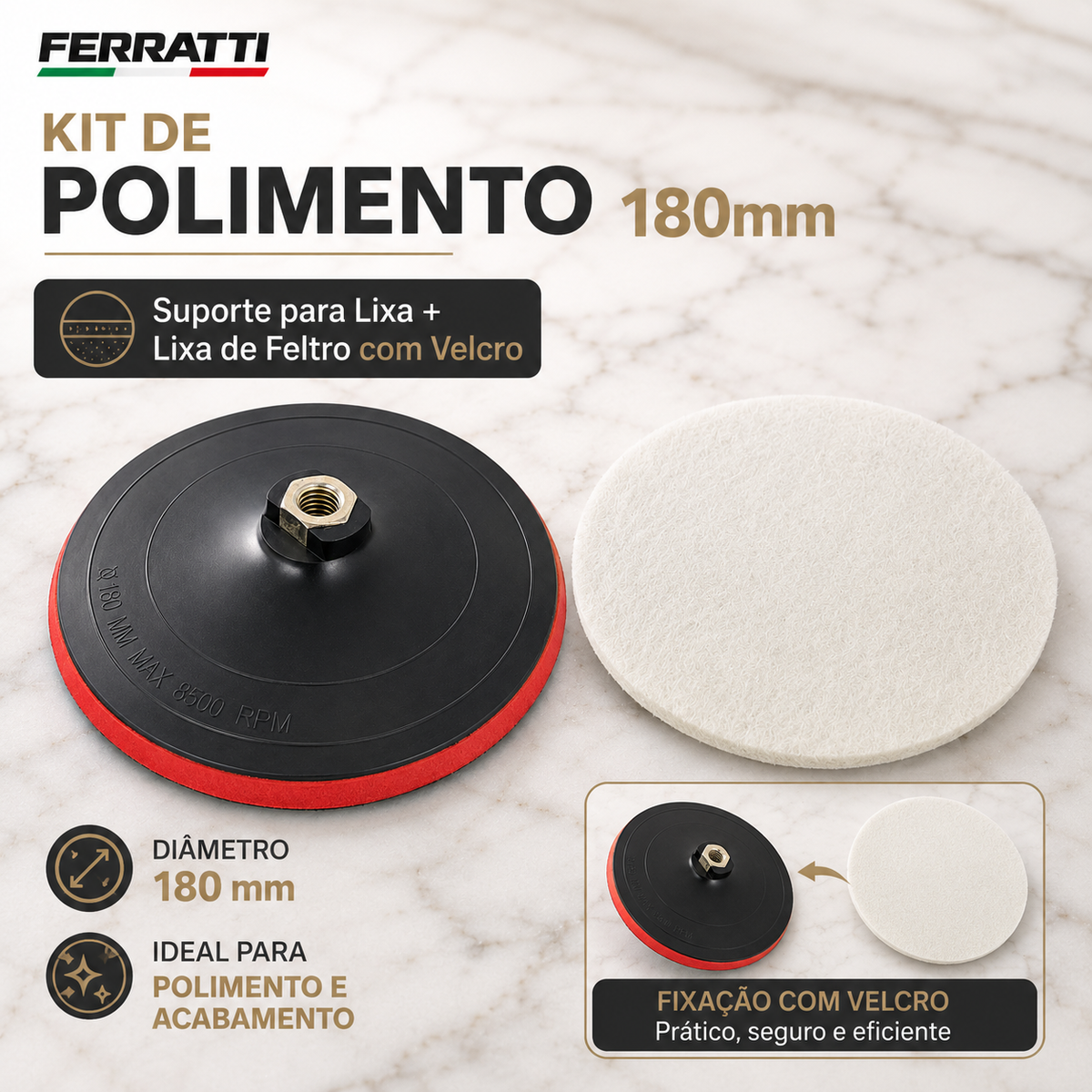Kit Suporte Espumado + Disco de Feltro com Velcro 180mm para Polimento | Ferratti
