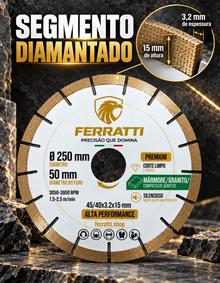 Disco de Corte Diamantado Silencioso MÁRMORE / GRANITO / COMPACTO DE QUARTZO 250mm - PREMIUM FERRATTI