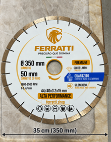 Disco de Corte Diamantado Silencioso QUARTZITO 350mm- PREMIUM FERRATTI