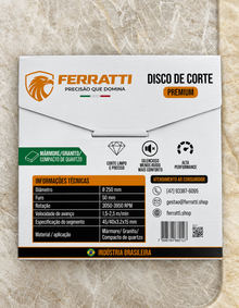 Disco de Corte Diamantado Silencioso MÁRMORE / GRANITO / COMPACTO DE QUARTZO 250mm - PREMIUM FERRATTI
