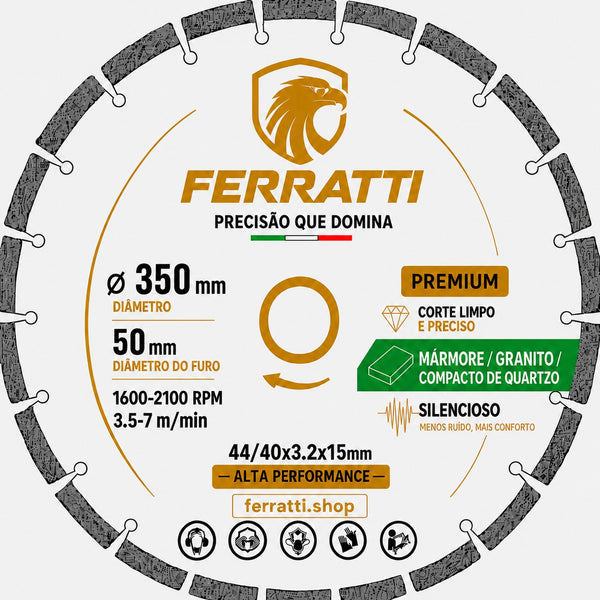 Disco de Corte Diamantado 350mm MARMORE / GRANITO - PREMIUM FERRATTI