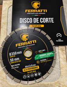 Disco de Corte Diamantado Silencioso 350mm MÁRMORE / GRANITO - FERRATTI